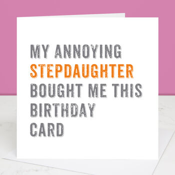 Personalised From Your Stepdaughter Birthday Card, 2 of 4