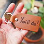 You'll Do Personalised Valentines Leather Key Ring, thumbnail 1 of 5