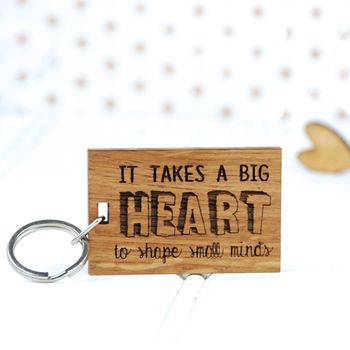 Personalised 'It Takes A Big Heart' Teachers Keyring, 2 of 3