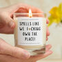 Funny New Home We Own The Place Candle Gift, thumbnail 1 of 6