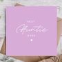 Birthday Card For Auntie | Best Auntie Card, thumbnail 1 of 3