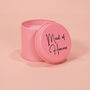 Personalised Maid Of Honour Pink Tin Candle, thumbnail 2 of 3