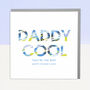 Daddy Cool Father's Day Card, thumbnail 1 of 2