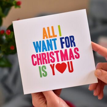 'All I Want For Christmas Is You' Card, 2 of 3