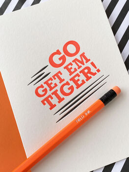 'Go Get Em Tiger!' Letterpress Card, 3 of 4