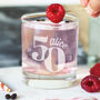 50th Birthday Personalised Tumbler Glass, thumbnail 2 of 6