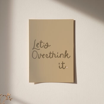 Let's Overthink It Typography Print, 5 of 9
