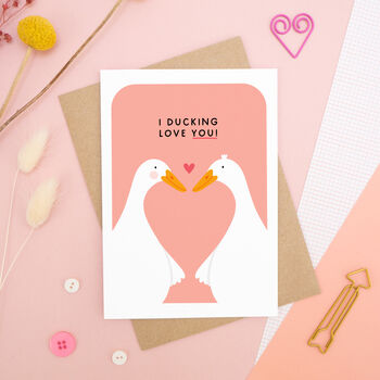 I Ducking Love You Card, 2 of 7
