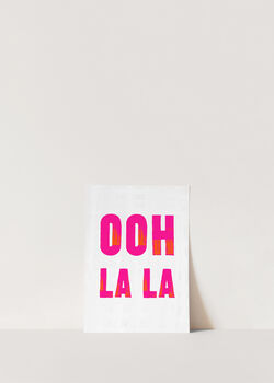 Ooh La La Neon Quote Print, 4 of 4