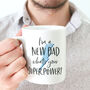 I'm A New Dad, What's Your Superpower? Mug, thumbnail 1 of 3