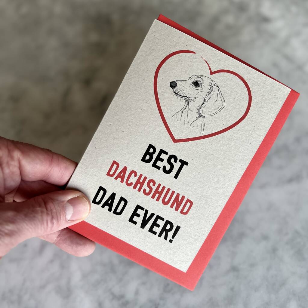 Best Dachshund Dad Ever Card By Adam Regester Design