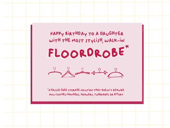 Funny Daughter Floordrobe Birthday Card, 3 of 9