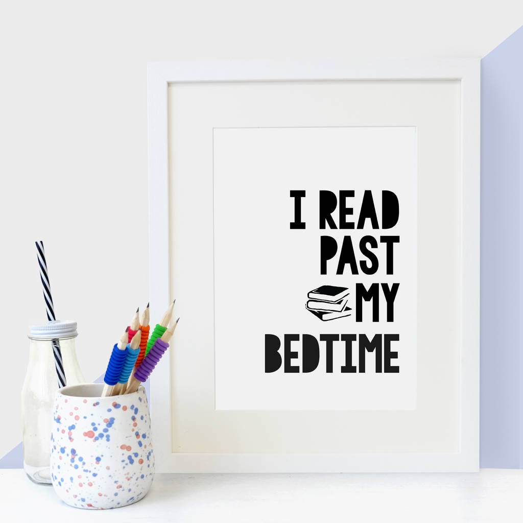 Monochrome 'I Read Past My Bedtime' Children's Print By Bookishly