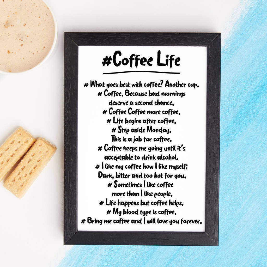 Hashtag Coffee Life Print Quotes About Coffee By coconutgrass