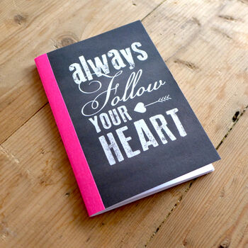 Always Follow Your Heart A6 Notebook, 2 of 6