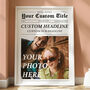 Personalised Newspaper Print, Custom Poster, thumbnail 1 of 6