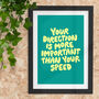 Your Direction Is More Important Typography Print, thumbnail 1 of 2