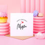 Happy Birthday Mum Card, thumbnail 2 of 2