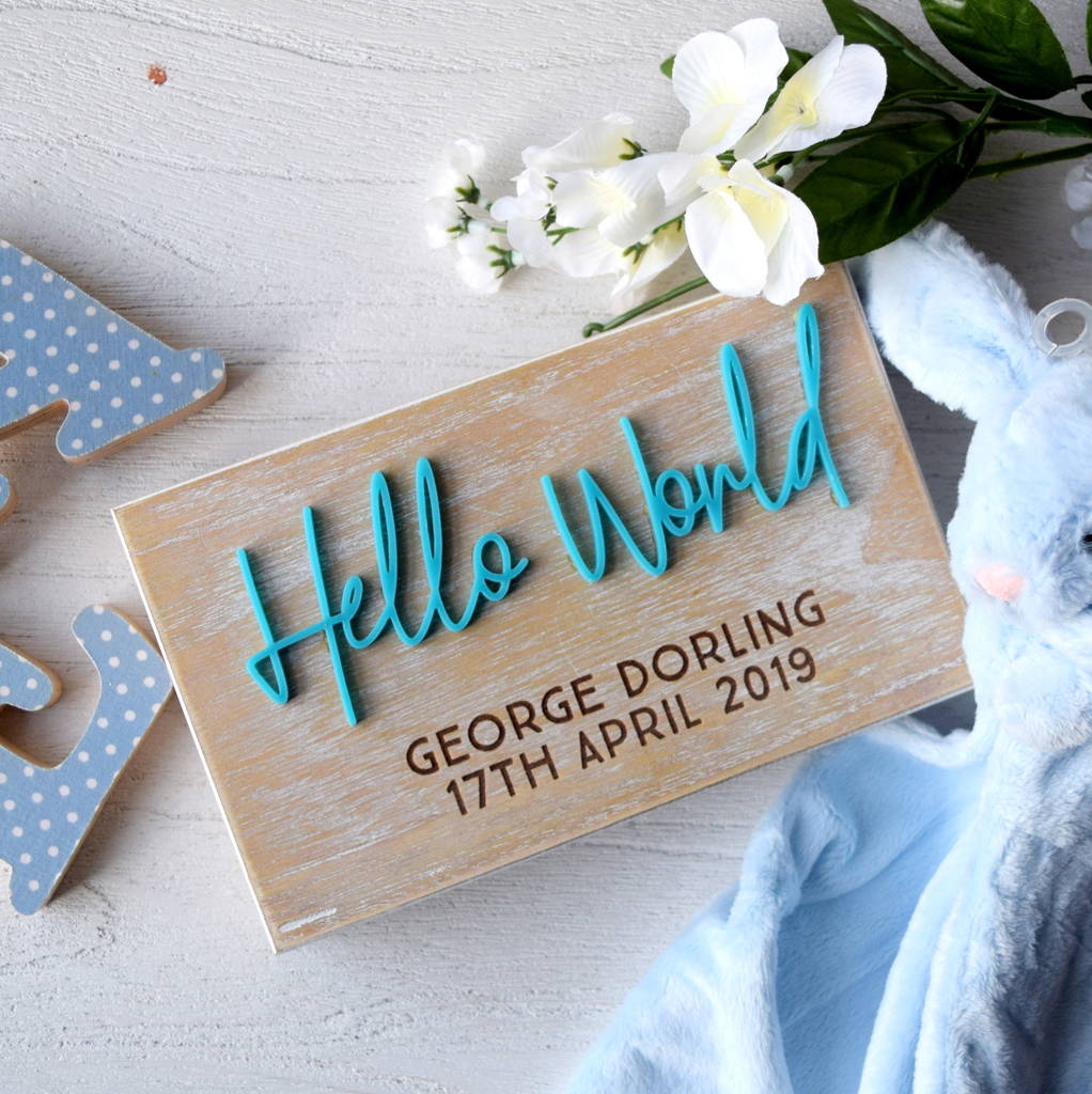 Personalised Hello World New Baby Sign By The Alphabet Gift Shop
