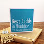 Personalised Best Dad/Daddy/Father Card, thumbnail 5 of 6