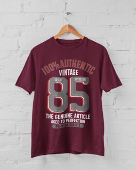 'Authentic Vintage 1985' 40th Birthday Gift T Shirt, 5 of 8