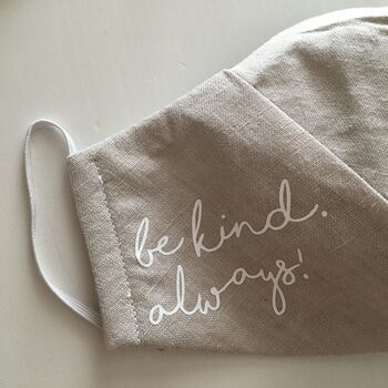 'Be Kind' Hand Printed Silk Lined Linen Face Mask, 9 of 12