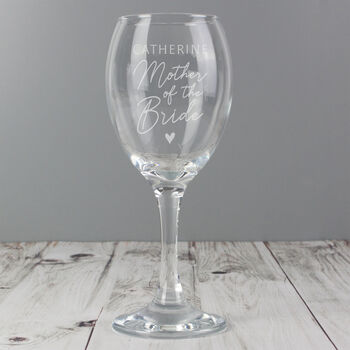 Personalised Mother Of The Bride Wine Glass, 3 of 4