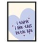 I Think I Like This Little Life Lyric Print, thumbnail 2 of 5