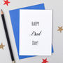 'Happy Dad Day' Fathers Day Card, thumbnail 1 of 4