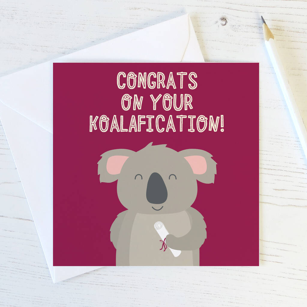 'Koalafication' Koala Graduation / Exam Card