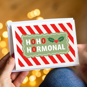 'Ho Ho Hormonal' Funny Christmas Card For Women, 3 of 3