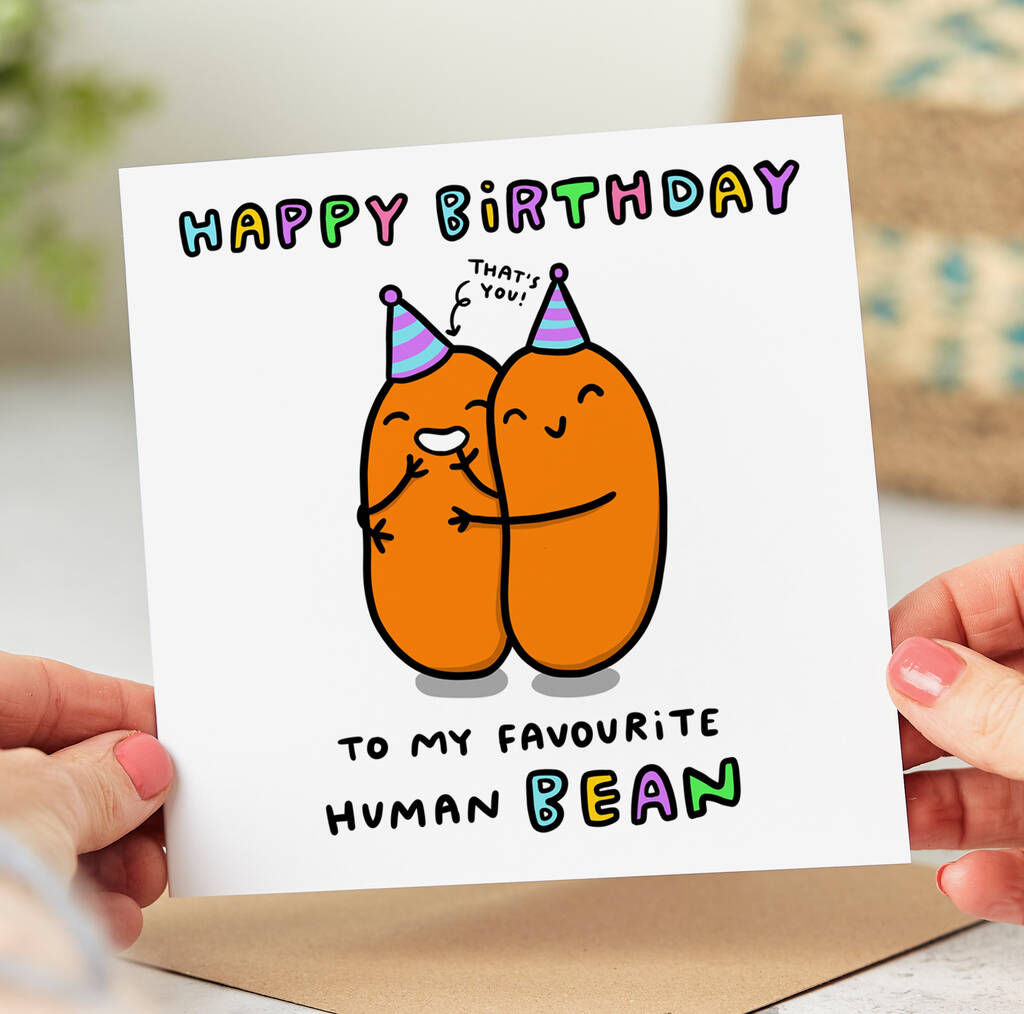 'My Favourite Human Bean' Birthday Card By Arrow Gift Co