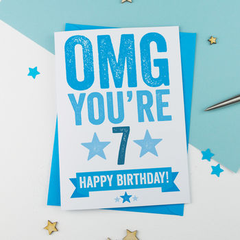 Omg You're Seven Birthday Card, 2 of 3