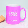 True Love Personalised Pink Mug, thumbnail 2 of 3