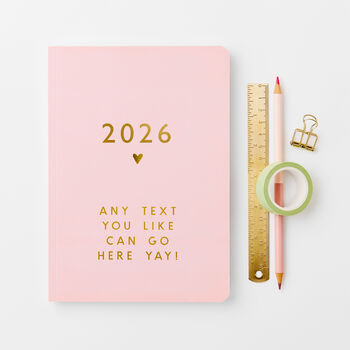 Personalised Any Text 2026 Weekly Diary, 2 of 8