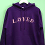 Personalised 'Loved' Mothers Day Hoodie, thumbnail 1 of 9