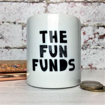 Monochrome 'The Fun Funds' Money Box, 3 of 5