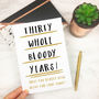 Funny 30th Birthday Card 'Thirty Whole Years', thumbnail 1 of 3