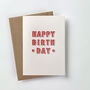 'Happy Birthday' Neon Letterpress Card, thumbnail 3 of 4