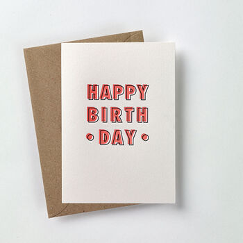 'Happy Birthday' Neon Letterpress Card, 3 of 4