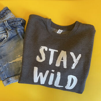 Stay Wild Jumper Sweatshirt, 3 of 3
