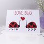'Love Bug' Ladybird Valentine’s Day Card, thumbnail 3 of 5