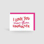 Love You More Than Chocolate Valentines Card, thumbnail 1 of 2