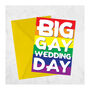 Big Gay Wedding Day Card Rainbow Same Sex Marriage, thumbnail 1 of 3