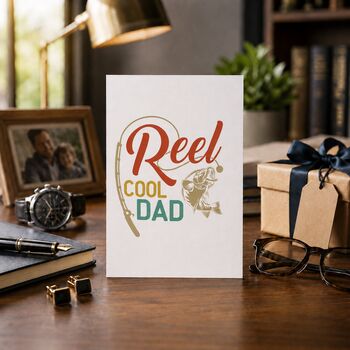 Reel Cool Dad Father’s Day Card, Fishing Card, 3 of 6