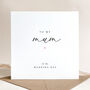 To My Mum On My Wedding Day Card, thumbnail 2 of 5