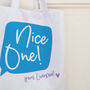 Liverpool Slang Tote Bag, Nice One, Scouse Dialect, thumbnail 2 of 4