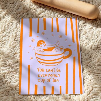 You Can’t Be Everyone’s Cup Of Tea Orange And Purple Art Print, 2 of 4