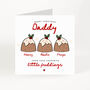 Personalised Christmas Card For Daddy Little Pudding Design, thumbnail 3 of 7