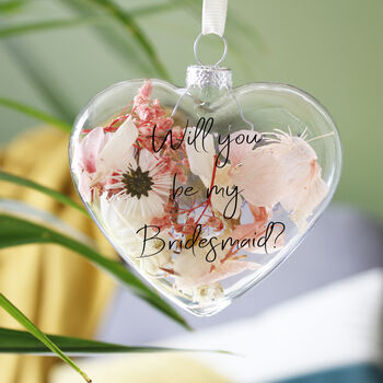 Will You Be My Bridesmaid? Dried Flower Filled Bauble, 9 of 10
